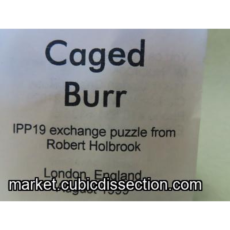 Caged Burr