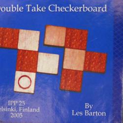 Double Take Checkerboard (IPP25 exchange)