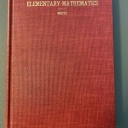 A Scrap-Book of Elementary Mathematics, 80+ years old