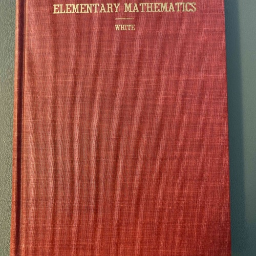 A Scrap-Book of Elementary Mathematics, 80+ years old