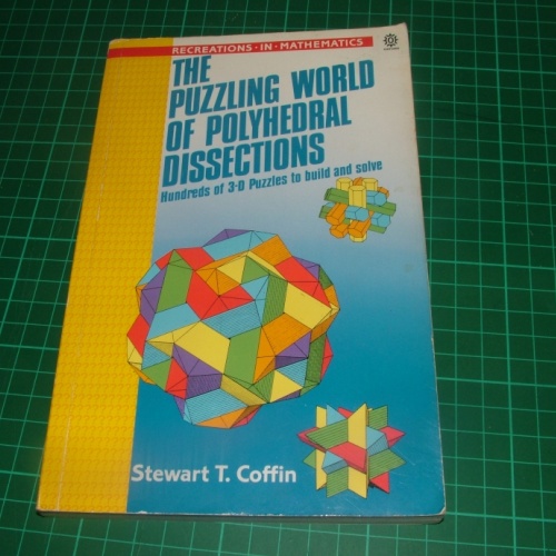 The Puzzling World of Polyhedral Dissections - Stewart Coffin
