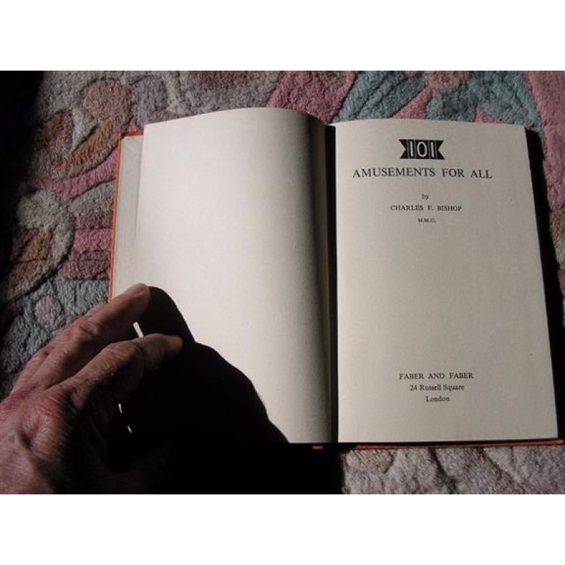 101 Amusements for All, Charles F. Bishop, 1953.