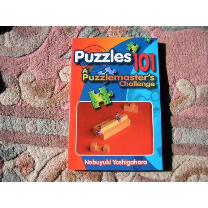 Puzzles 101, A Puzzlemaster's Challenge, by Nobuyuki Yoshiahara