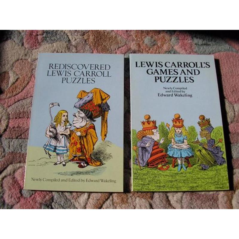 Lewis Carroll&#039;s Games and Puzzles, and Rediscovered Lewis Carroll;2 Dover books.