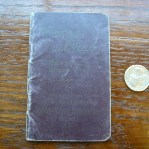 Mental Nuts, S.E. Clark, 1897, small 32 page booklet of puzzles