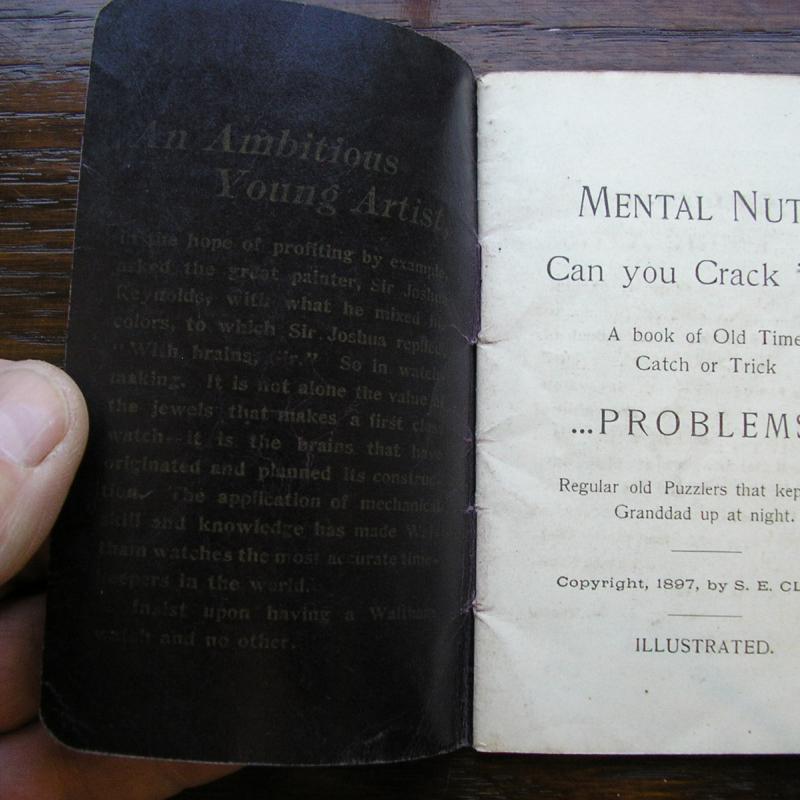 Mental Nuts, S.E. Clark, 1897, small 32 page booklet of puzzles